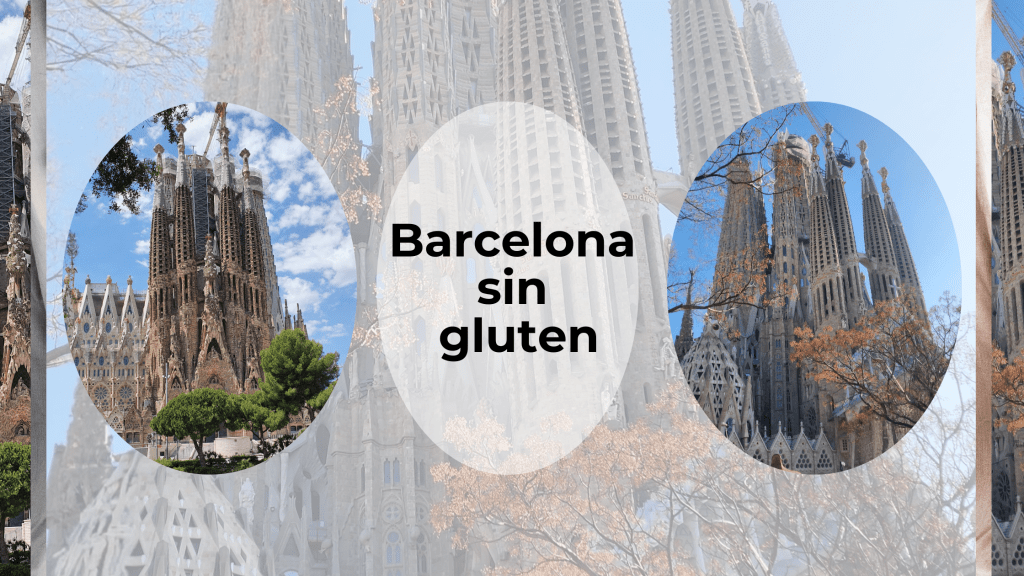 Barcelona sin gluten